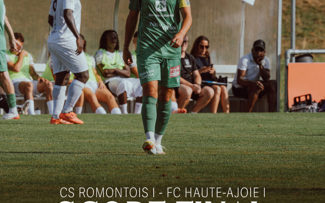 J1 CS ROMONTOIS – FC HAUTE-AJOIE