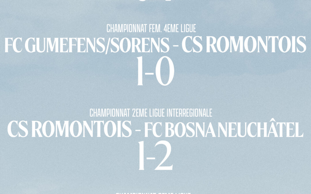 J3 CSR ROMONTOIS – FC BOSNA NEUCHÂTEL
